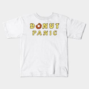 Donut Panic - Funny Donut Pun Kids T-Shirt